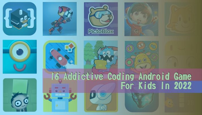 16 addictive Coding Android Game For Kids in 2022 you shouldn't miss it