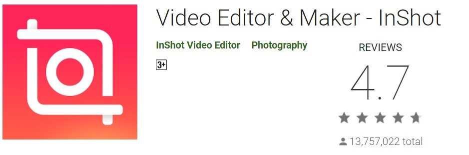 InShot Video Editor & Maker is the popular yet simple video editor that good for starter user
